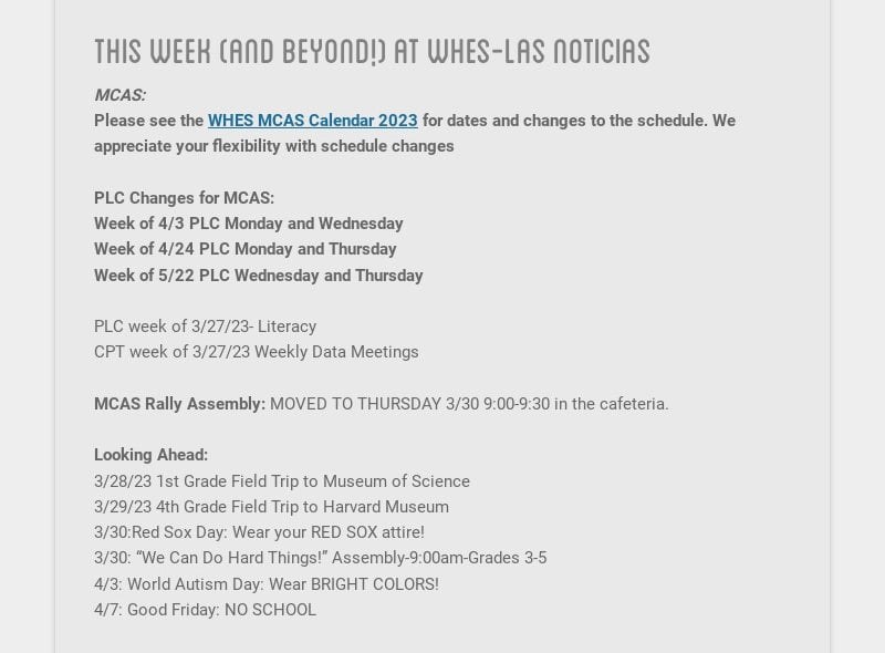 this week (and beyond!) at whes-las noticias
MCAS:
Please see the WHES MCAS Calendar 2023 for...
